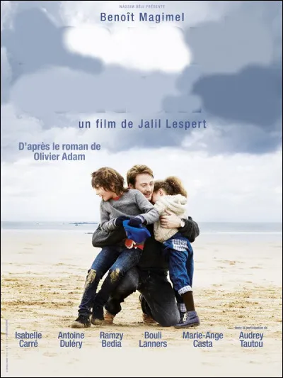 Quel est ce film de Jalil Lespert dans lequel la femme de Paul (incarné par Benoit Magimal) est mystérieusement disparue ?