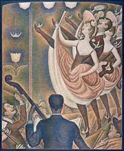 Peinture : 
Chef de file du mouvement pointilliste, Georges Seurat est un peintre né à Paris le 2 décembre 1859, et mort dans la même ville le 29 mars 1891. ''Le Chahut'', réalisé entre 1889 et 1890, est-elle une toile de ce peintre, ou un tableau de Paul Signac (1863-1935) ?