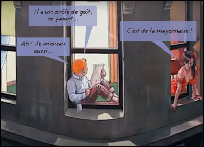 Cela s'appelle de lagueusie, mais là n'est pas la question... D'où sort cette réplique ?