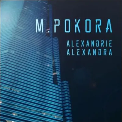 Qui chantait "Alexandrie, Alexandra" en 1978 ?