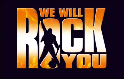 "We will rock you" est une chanson interprétée par le groupe...