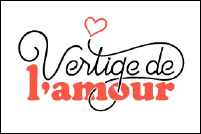 Qui chantait "Vertige de l'amour" ?