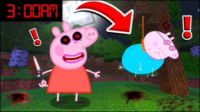 Si une Peppa Pig tueuse t'attaquait, comment réagirais-tu ?