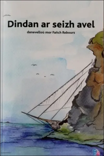 Traduisez le titre du livre : "dindan ar seizh avel"