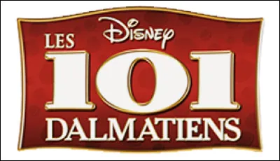 Parmi les titres suivants, lequel/lesquels retrouve-t-on dans le Disney "Les 101 Dalmatiens" ?