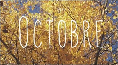 Comment dit-on "Octobre" ?