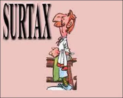 De qui Surtax est-il le cousin ?