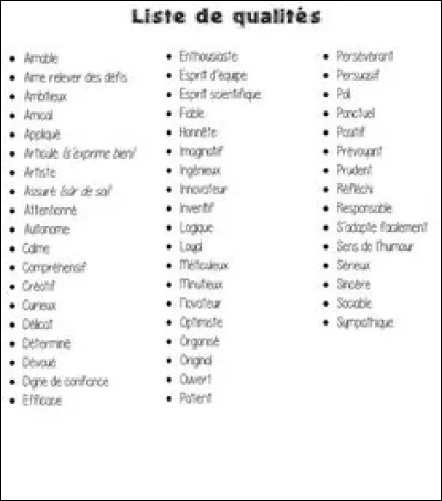 Quelle est ta qualité principale ?