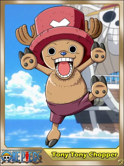 Quelle est la première prime de Chopper ?