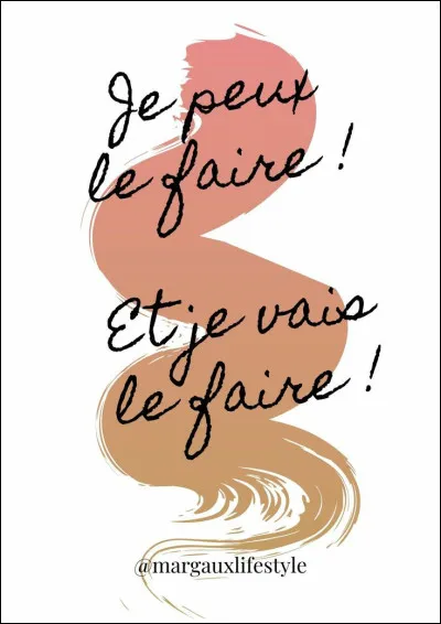 Ton objectif est de :