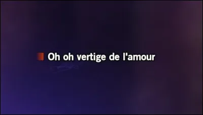 ''Vertige de l'amour'' : Artiste n°1, artiste n°2 ou artiste n°3 ?