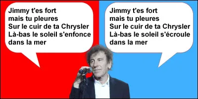 Ballade de Jim est une chanson d'Alain Souchon parue sur l'album C'est comme vous voulez en 1985, puis sortie en single en 1986. Quelle sont les bonnes paroles ?