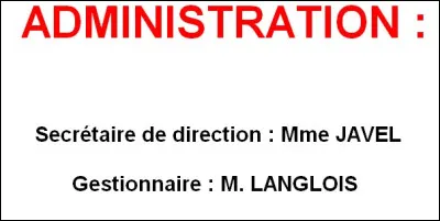 Quel poste occupe monsieur LANGLOIS ?