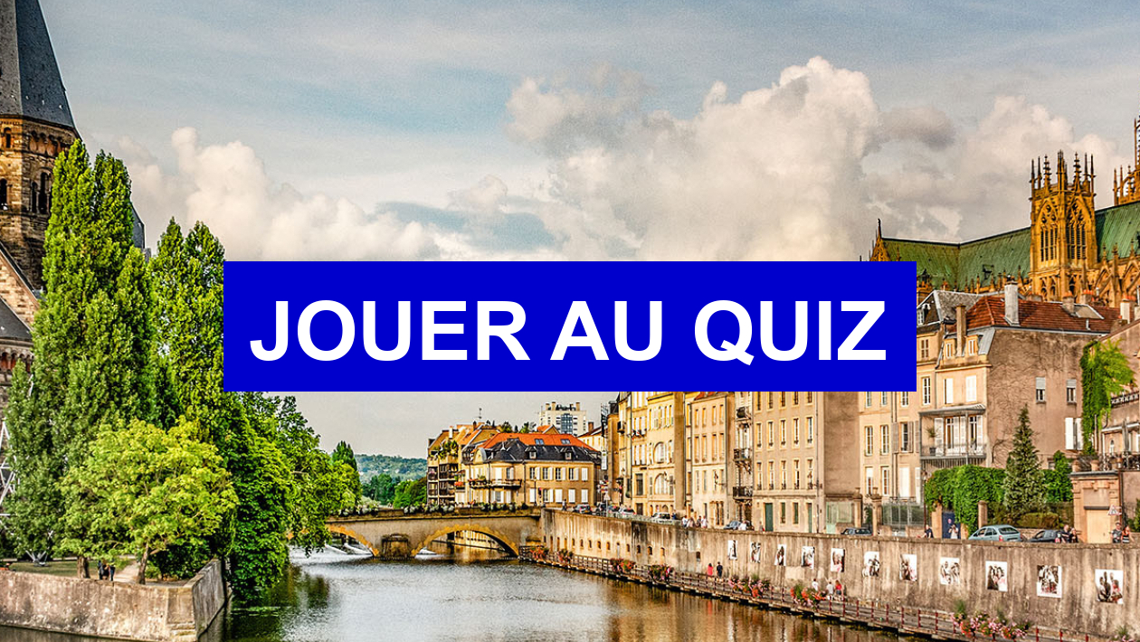 Comment Appelle T On Les Habitants De Metz Quiz Metz - Voyages