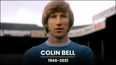 Colin Bell, joueur de football anglais, est consid&eacute;r&eacute; comme le meilleur joueur de tous les temps de son &eacute;quipe. Laquelle ?