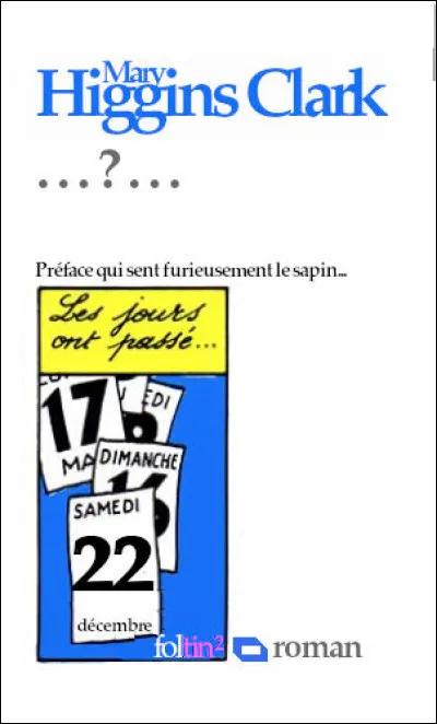 21e et premier roman en collaboration avec sa fille Carol. Quel en est le titre ?