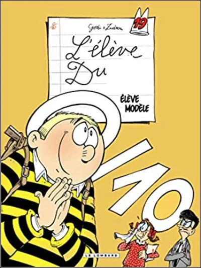 Quel et ce personnage de fiction en D, un enfant rondouillard et cancre habitué au bonnet d'âne ?