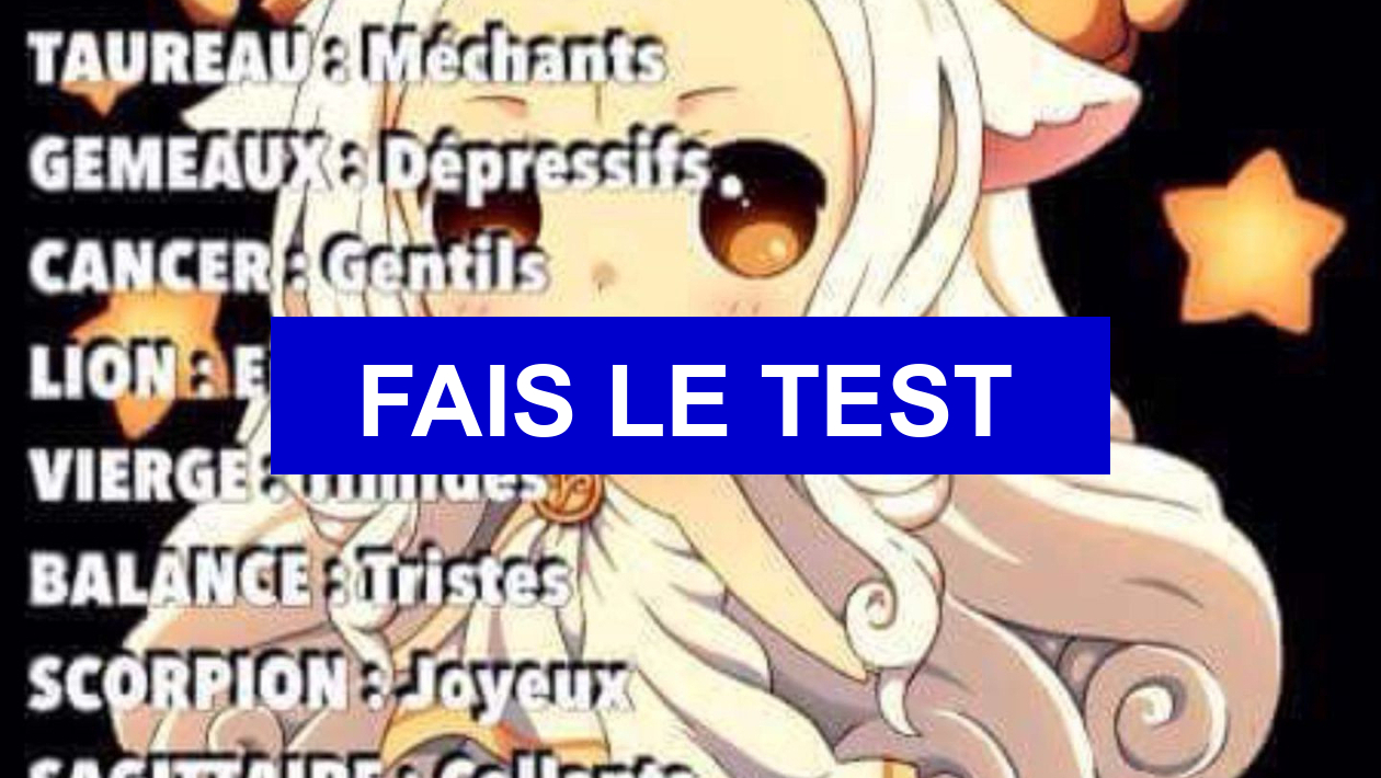 Quiz Quel Est Ton Signe Astrologique Nl0GANfMZKaCNM