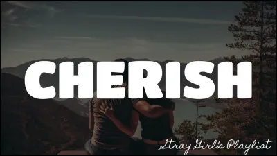 Quel groupe interprète ""Cherish" en 1985 ?