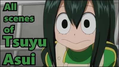 Quel est le nom de l'alter de Tsuyu Asui ?