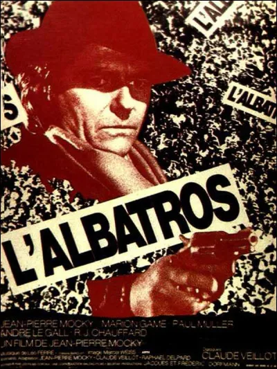 Quel personnage interprétait-elle dans le film "L'Albatros" ?