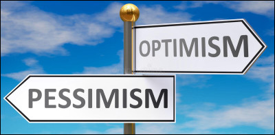 Es-tu pessimiste ou optimiste ?
