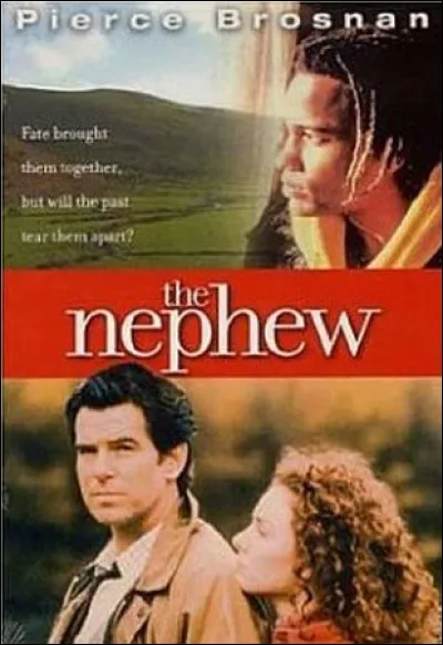 La vie d'un Irlandais, interprété par Pierce Brosnan, est bouleversée par l'arrivée de son neveu métis. Quel est ce film sorti en 1997 ?