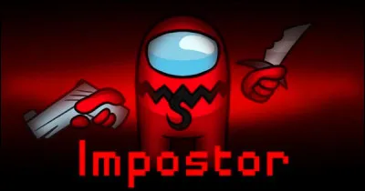 Ok et... aimerais-tu être imposteur ?