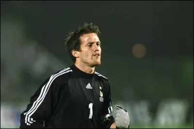 Qui est ce gardien de but, remplaçant en équipe de France de 2001 à 2007 ?