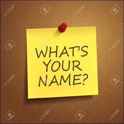 Pour toi, quel serait ton nom idéal ?