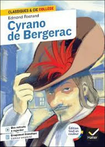 Qui est l'auteur de "Cyrano de Bergerac" ?