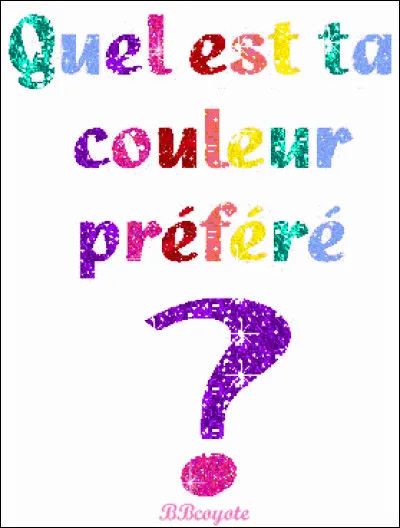 Quelle est ta couleur préférée ?