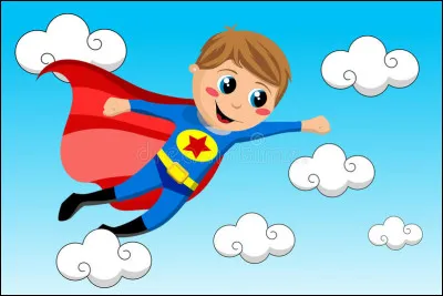 Si tu devais choisir un super-pouvoir, ce serait :