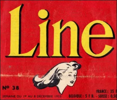 Dans les années 50 et 60, "Line" était "Le journal des filles" : un qualificatif complétait le substantif "fille" : lequel ?