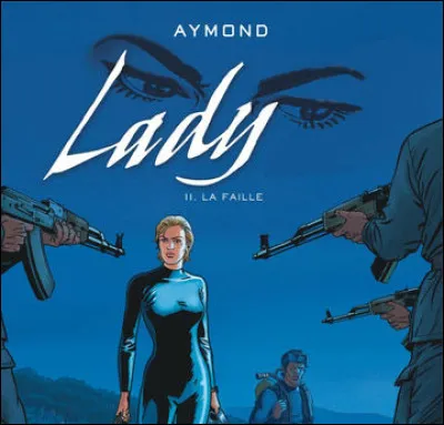 Des yeux noirs qui vous fixent dès la couverture... C'est "Lady ..." (Complétez !)