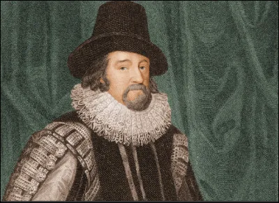 Il est chancelier d'Angleterre sous Jacques Ier. Il classifie les sciences dans son "Novum Organum" publié en 1620, et expose ses conceptions empiristes dans "Instauratio Magna" en 1623. 
Qui est-il ?