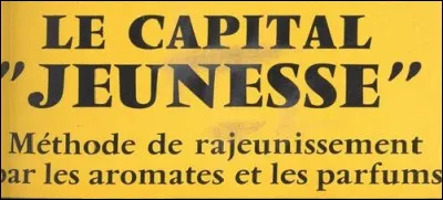 Voici une publicité alléchante, mais quel est l'emploi de ce fameux "capital" jeunesse ?