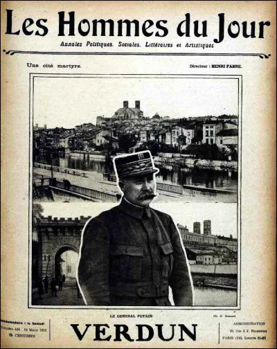 Après la bataille de Verdun en 1916 (lors de la Première Guerre mondiale), Philippe Pétain avait un surnom attribué par les journalistes. Lequel ?