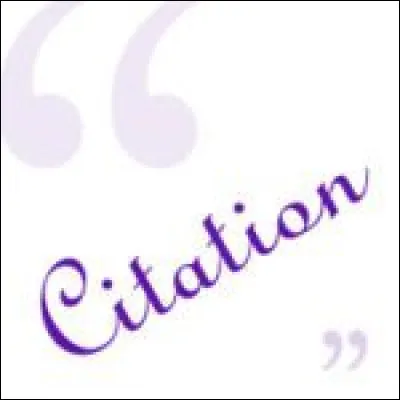 Quel très grand écrivain du 19e siècle est l'auteur de cette belle citation : "La rêverie est la vapeur de la pensée'' ?