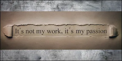 Quelle est ta passion ?