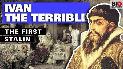 Qui était Ivan le Terrible ?