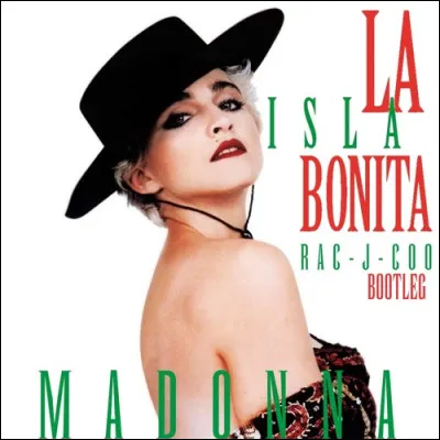 À quel album de Madonna appartient la chanson « La Isla Bonita » ?