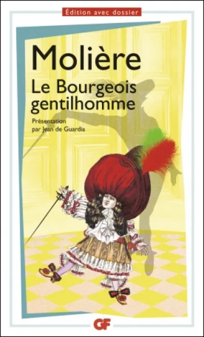En quelle année Molière a-t-il écrit " Le Bourgeois gentilhomme" ?