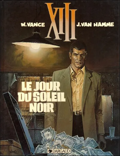 Bandes dessinées : Dans une bande dessinée de Jean Van Hamme, sur quelle partie du corps du personnage principal est tatoué le chiffre XIII ?