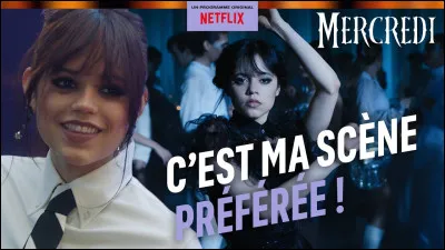 Quelle est ta scène préférée ?