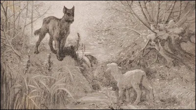 "Sire,répond l'agneau,que votre Magesté ne se mette en colère." C'est tiré de quelle fable ?