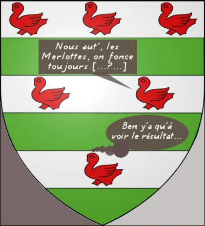 Attention, voici les Merlottes ! Si, si, on les reconnaît bien, pas vous ?