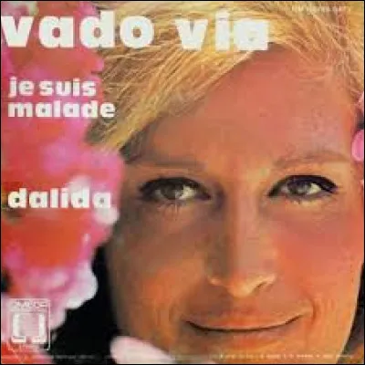 "Je suis malade" : Dalida ne rêve plus, elle ne...