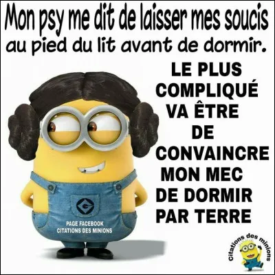 Est-ce que ça te fait rire ?