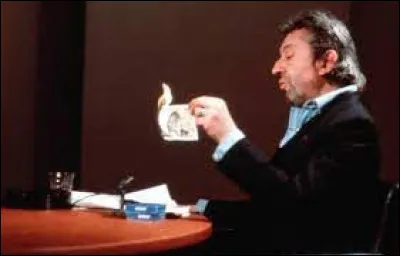 Médias et divertissements : Lors de quelle émission Serge Gainsbourg brûla-t-il un billet de 500 Francs en direct à la télévision ?